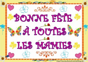 Bonne fête à toutes les mamies